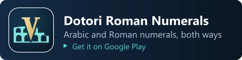Dotori Roman Numerals - Arabic and Roman numerals, both ways